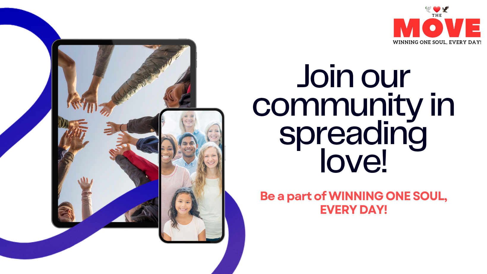 THE MOVE community - Join our community in spreading love through soul winning and evangelism ministry across the globe